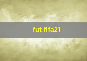 fut fifa21